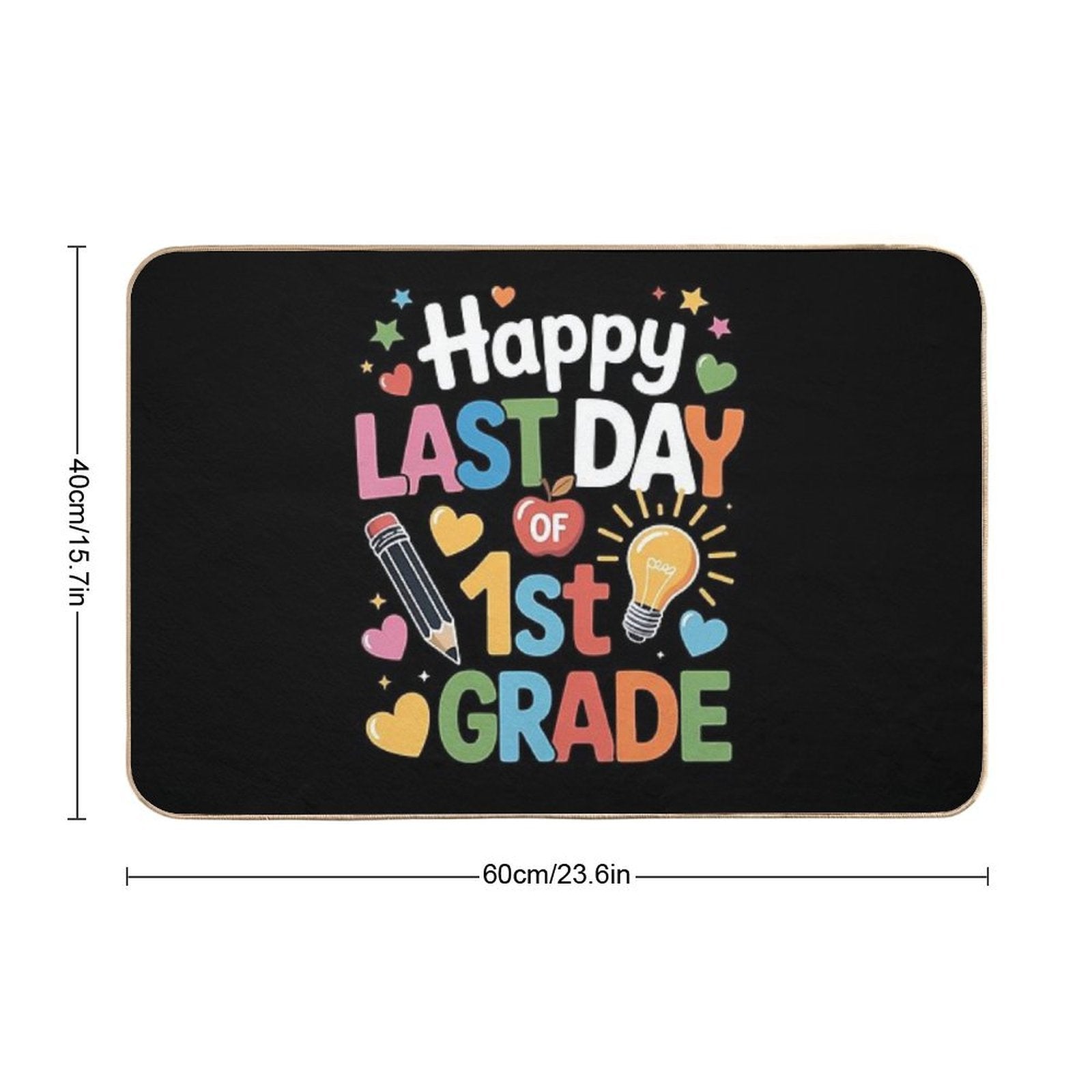 Happy Last Day of 1st Grade Teacher Graduation Hello Summer  Versatile Bath Mat