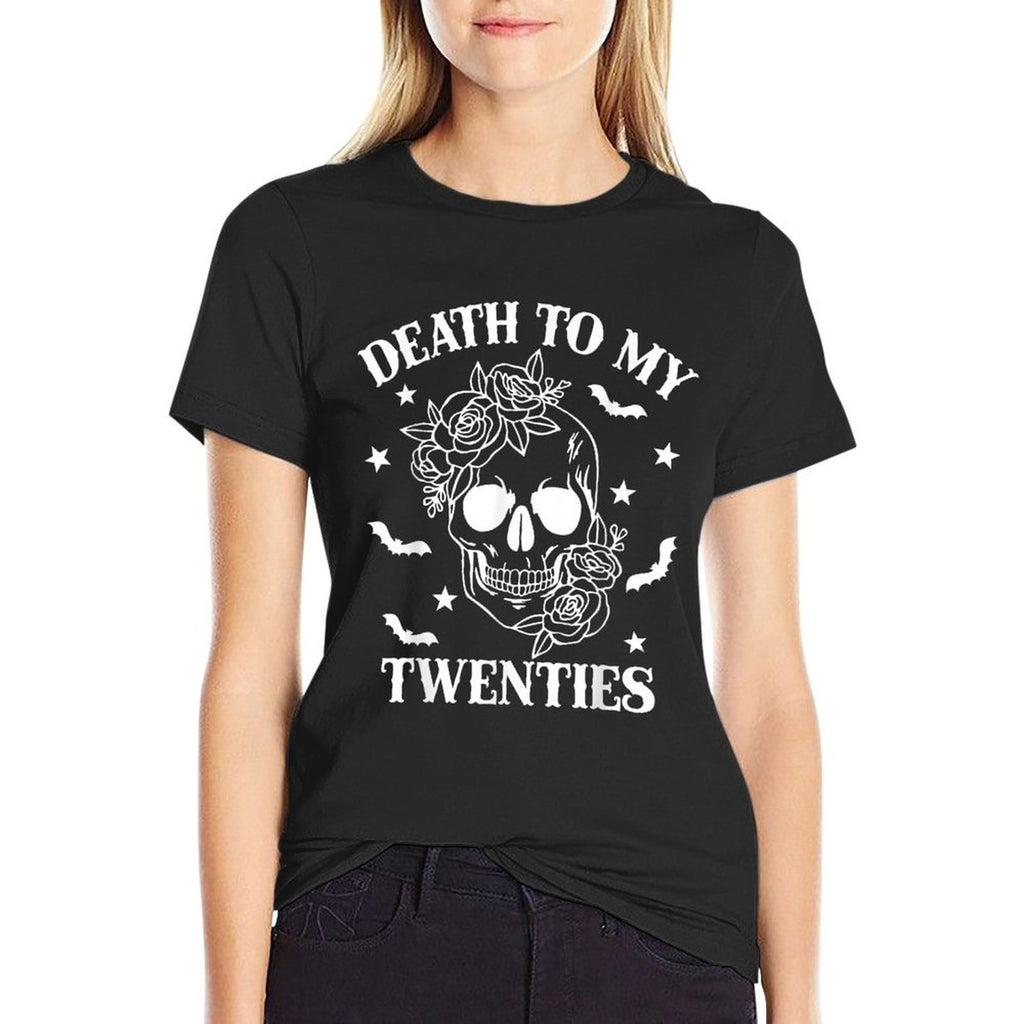 Death To My Twenties 20s 30 Years Old Skull 30th Birthday  Tagless Design T-Shirt
