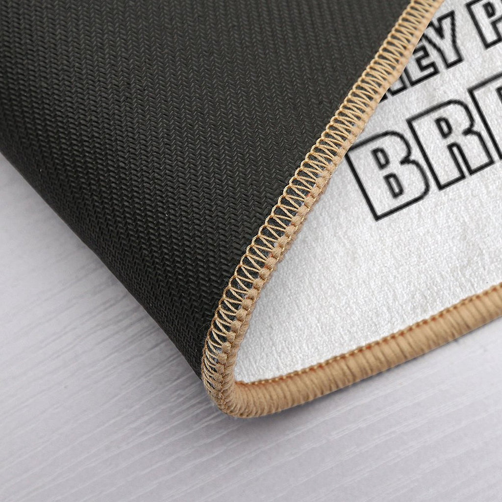 Money Printer Go Brrrrr  Easy Maintenance Bath Mat