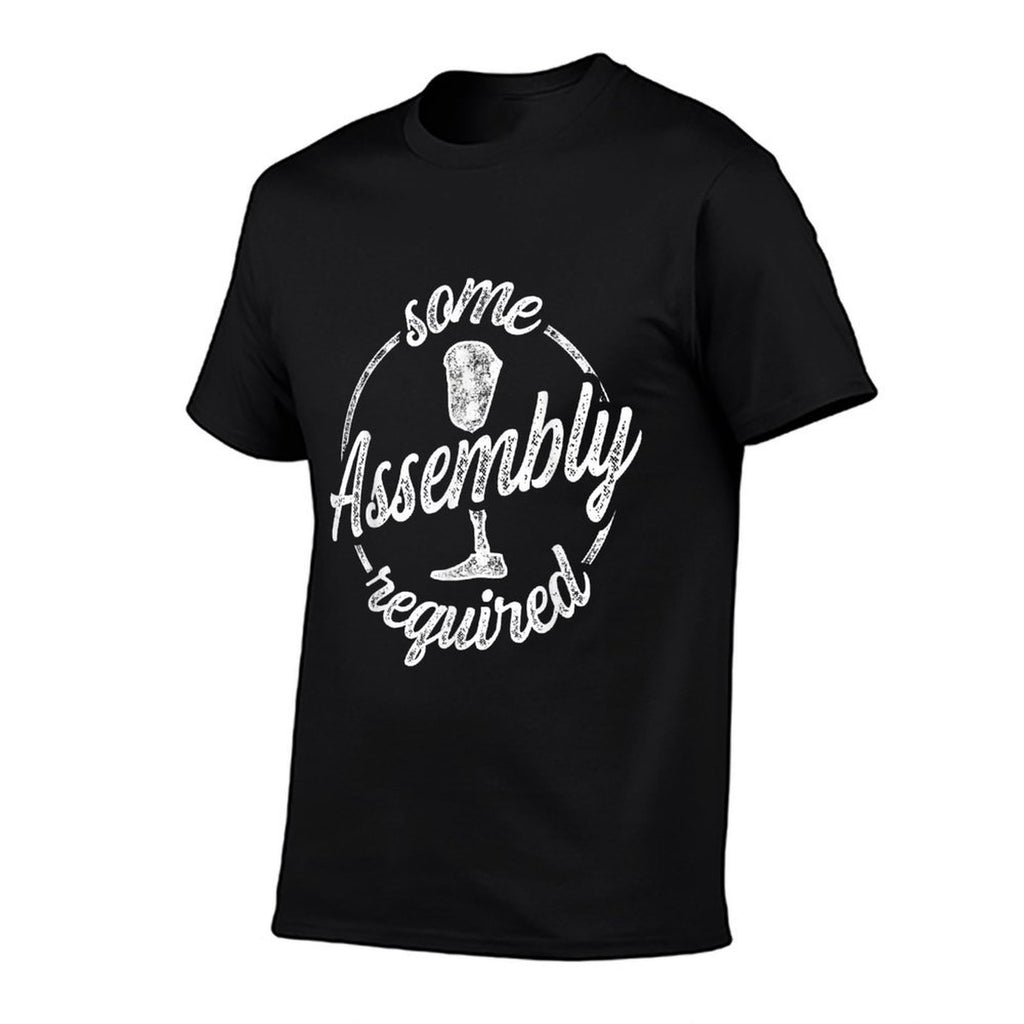 Amputee Humor Assembly Leg Arm Funny Recovery Gifts  Eco-friendly Material T-Shirt