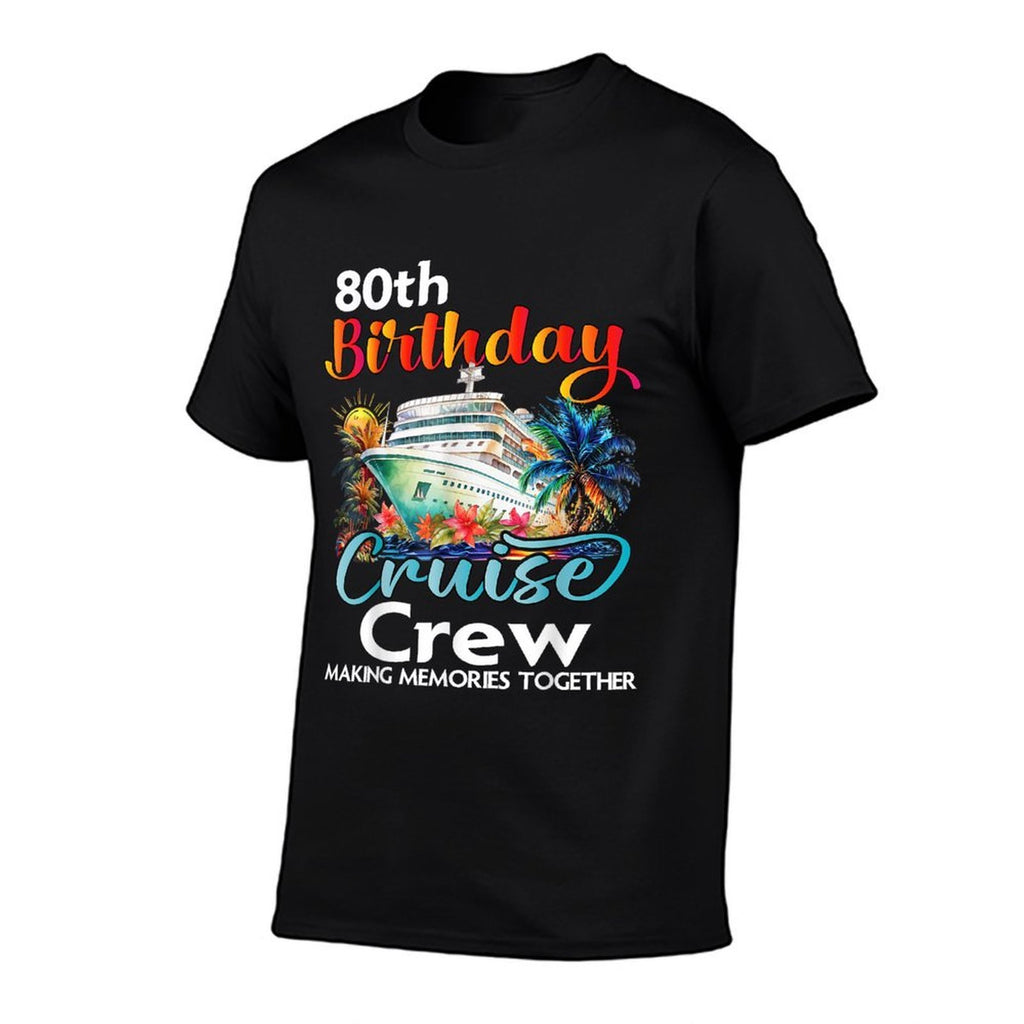 80th Birthday Cruise Crew Friends Family Vacation Matching  Eco-friendly Material T-Shirt
