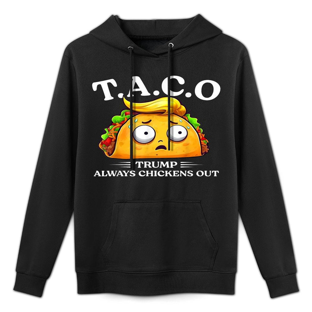Trump Always Chickens Out Taco Funny TACO Trump Relaxed Fit Hoodie