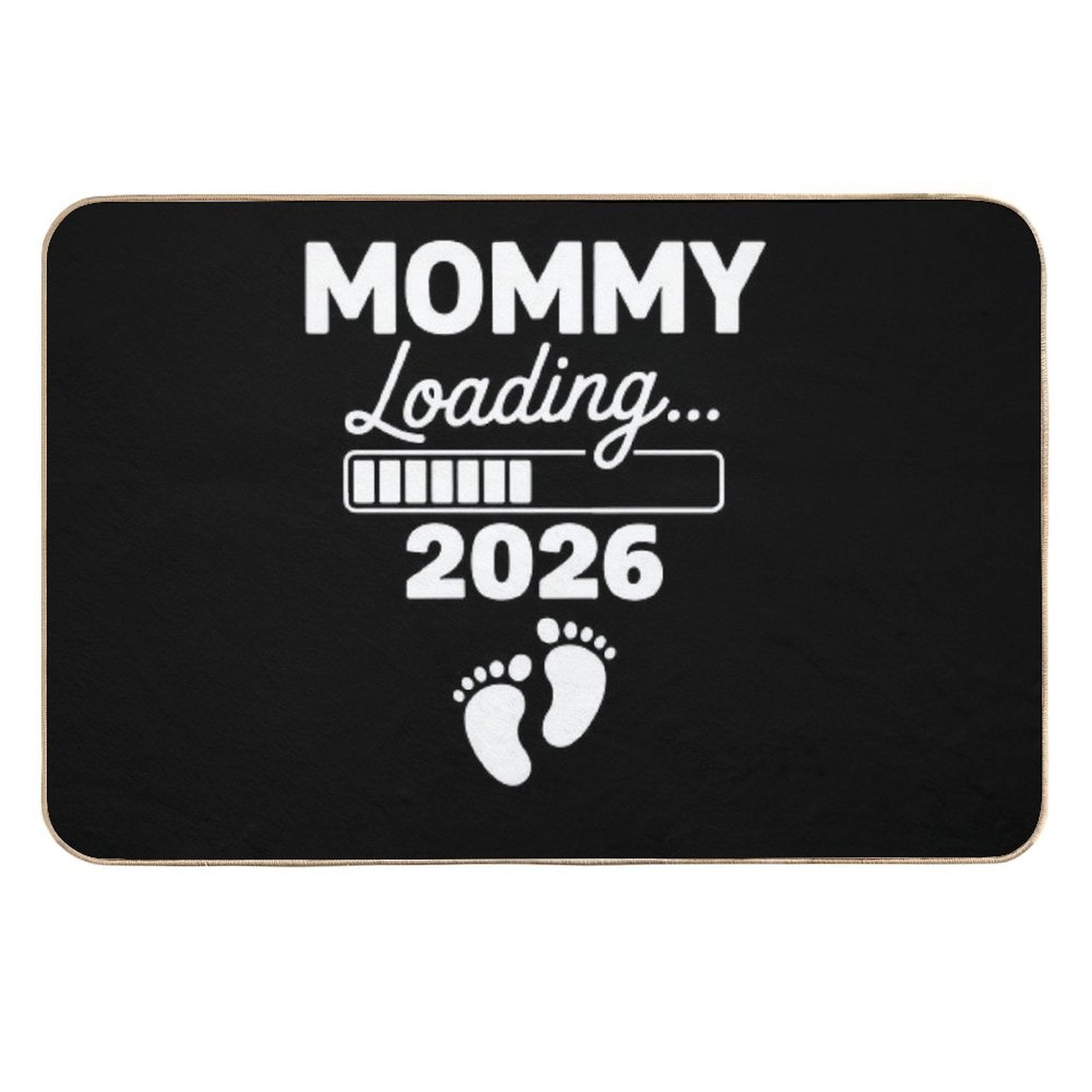 Mommy Loading 2026 Future New Mom Baby Announcement  Multi-Purpose Bath Mat