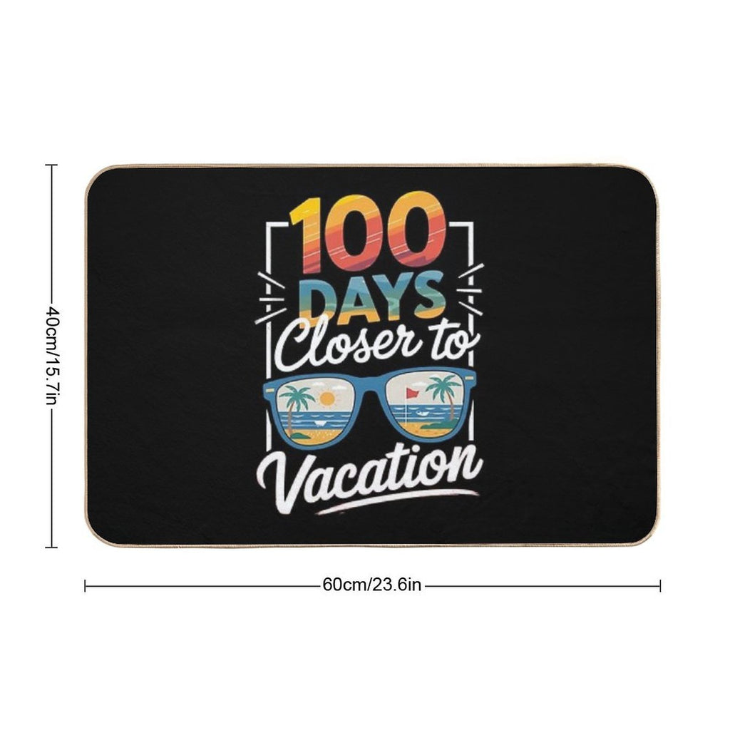 100 Days Closer To Summer Vacation, 100th Days of School Durable Bath Mat