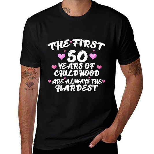 The First 50 Years Of Childhood Funny 50th Birthday  Ribbed Collar T-Shirt