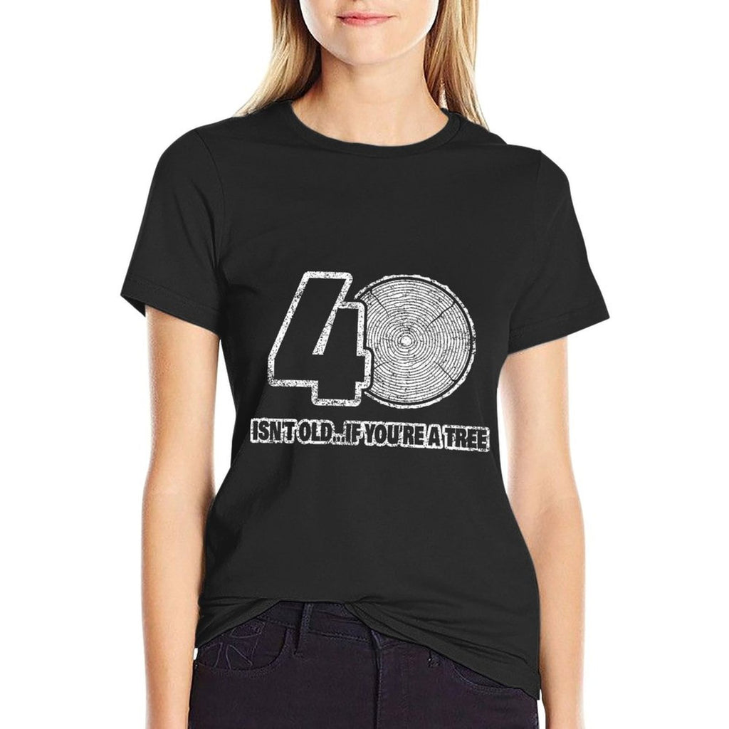 40th Birthday 40 Isn't Old If You're A Tree Premium  Eco-friendly Material T-Shirt