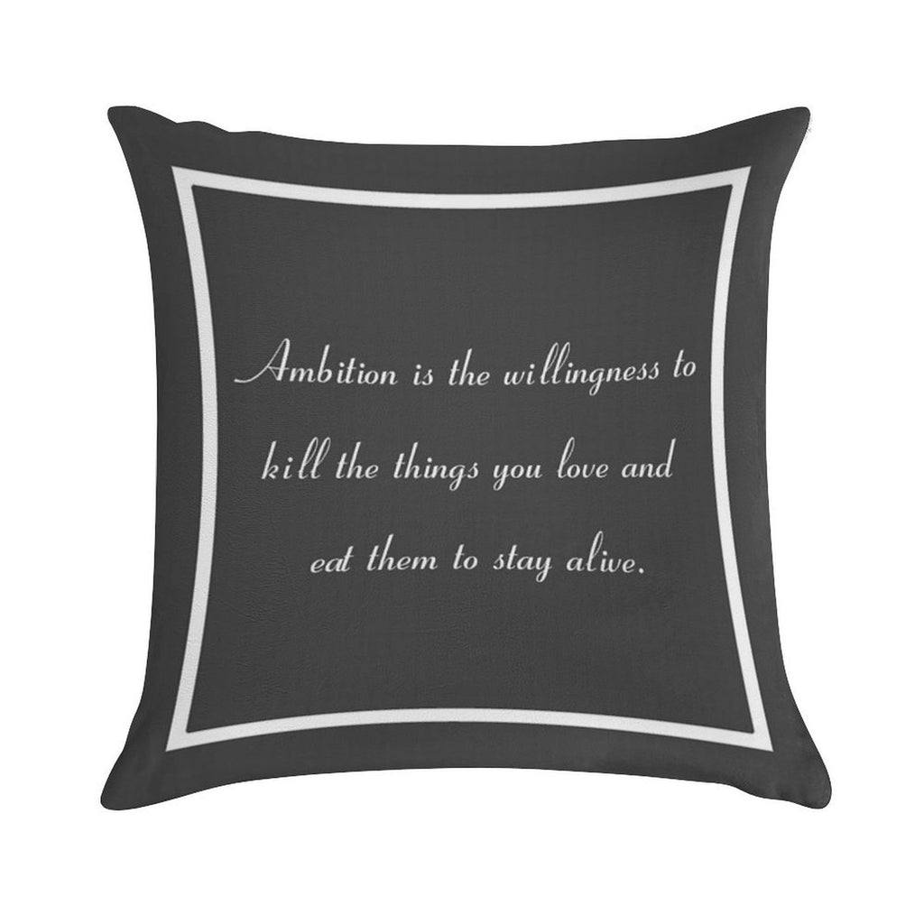 30 Rock Inspired Grey TV Show Jack Donaghy Quote Ambition (BEST TO BUY STICKER FROM THIS DESIGN) Soft Skin-Friendly Throw Pillow