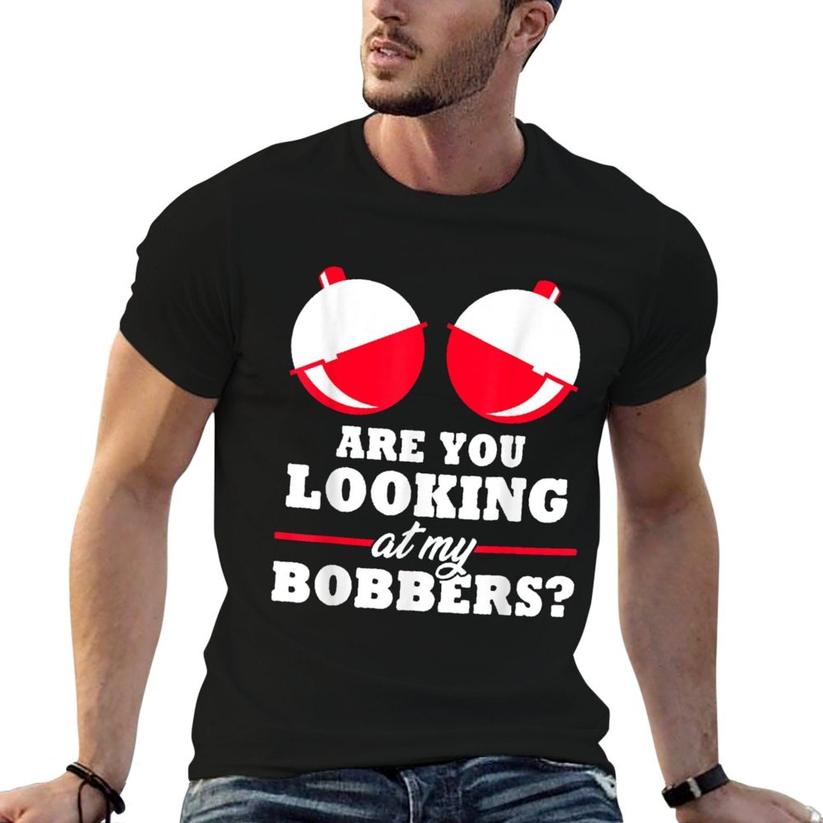 Are You Looking at My Bobbers Funny Fishing Gifts for Women  Lightweight T-Shirt