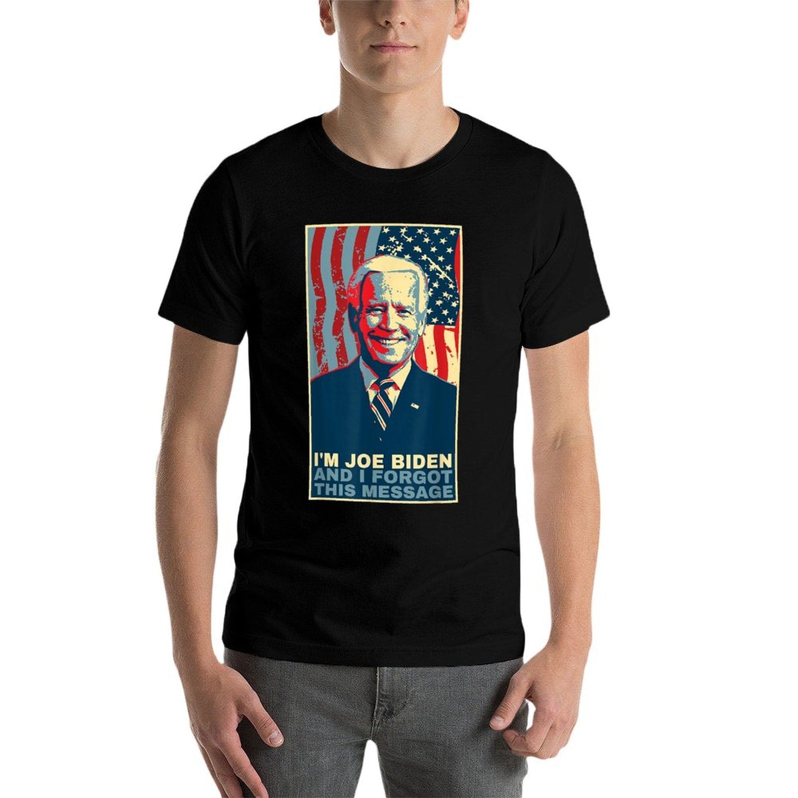 Funny Meme - I Am Joe Biden And I Forgot This Message  Versatile T-Shirt