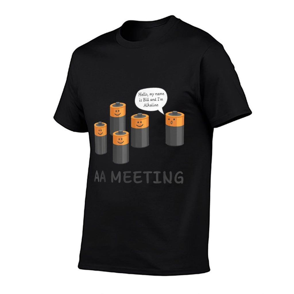 AA Meeting Cute Battery Funny Sarcastic Humor  Durable T-Shirt