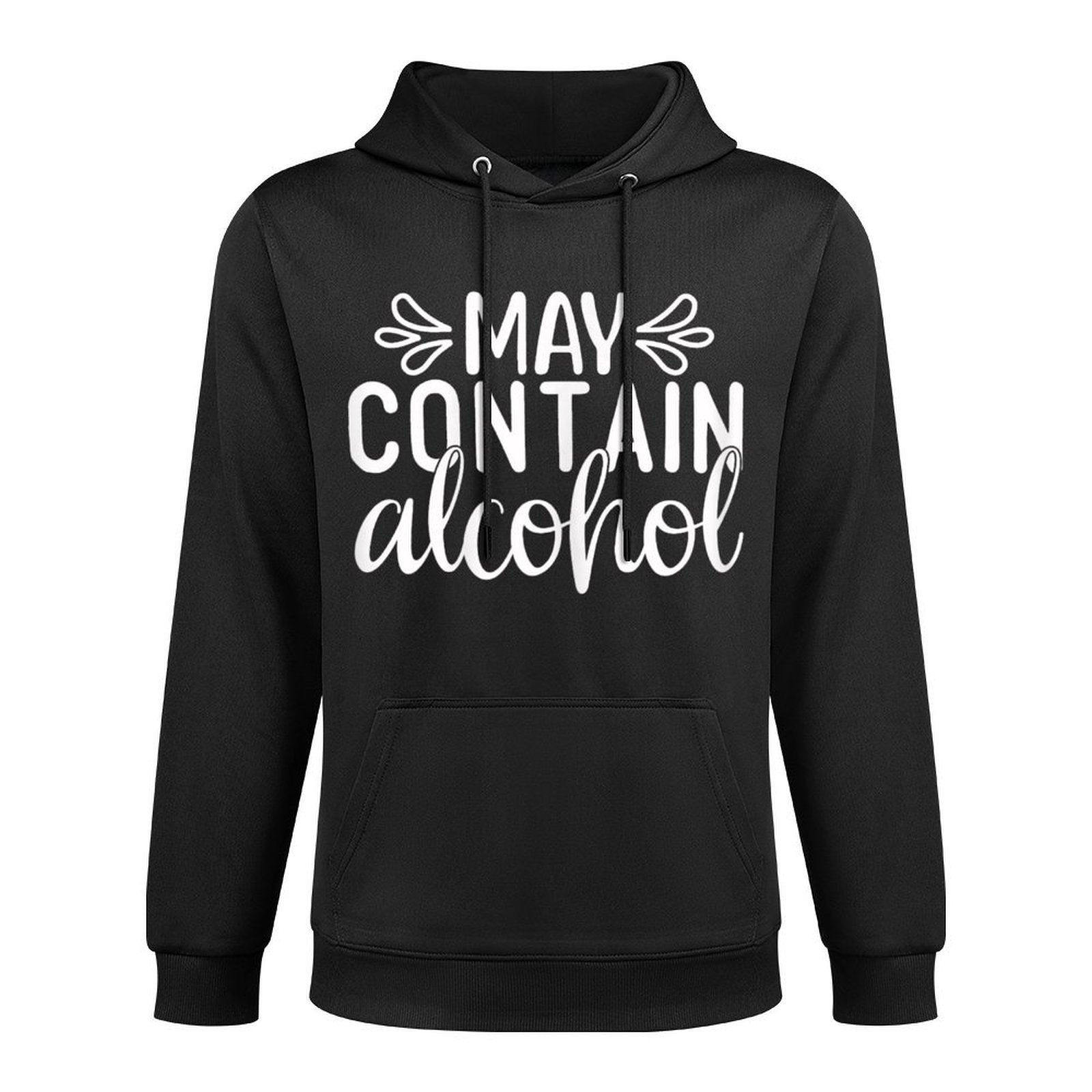 Womens May Contain Alcohol Day Drinking Funny Women Gift Adjustable Hood Hoodie