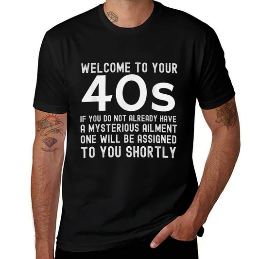 Welcome To Your 40s Funny 40th Birthday Saying  Stretchy T-Shirt