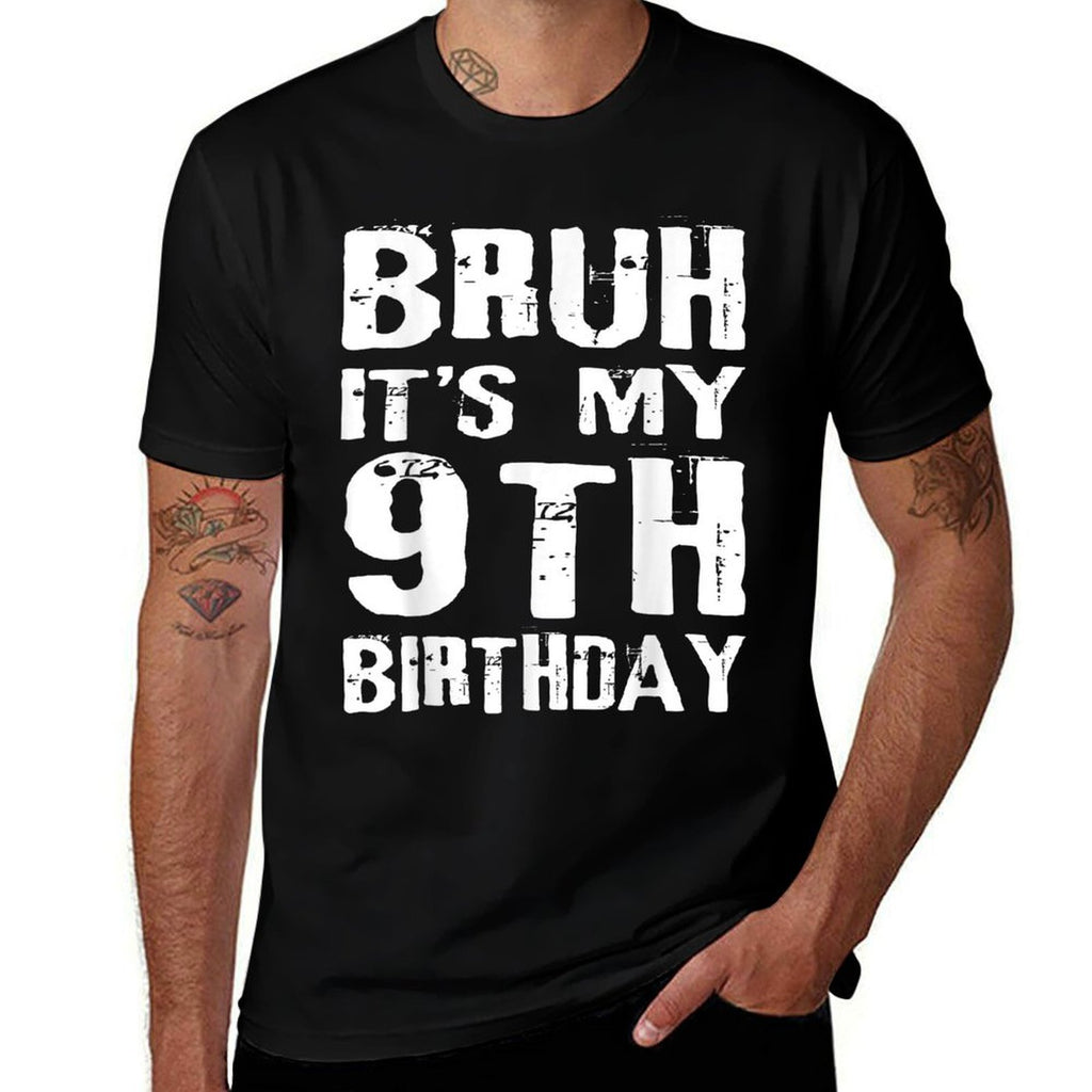 Bruh It's My 9th Birthday 9 Year Old Boy  Summer-ready Fabric T-Shirt