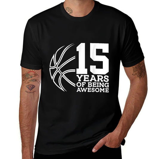 15 YEARS OF BEING AWESOME BASKETBALL 15TH BIRTHDAY  Tagless Design T-Shirt