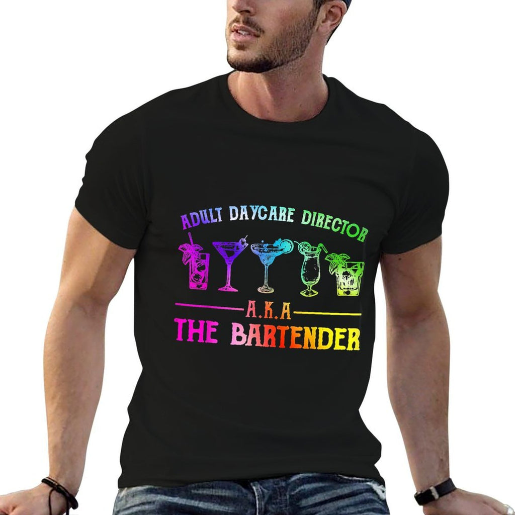 Adult Daycare Director Aka The Bartender  Classic T-Shirt