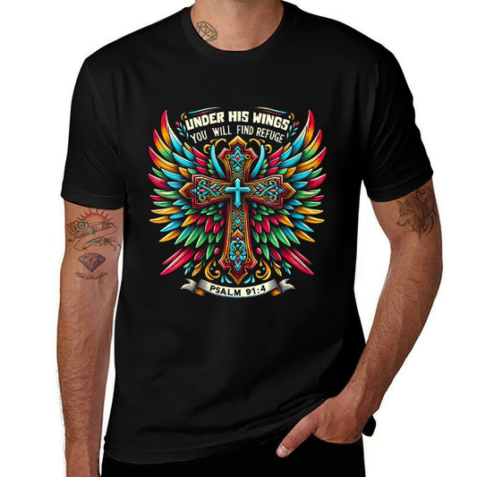 Womens Under His Wings You Will Find Refuge Psalm 91 4 Christian  High-quality Stitching T-Shirt