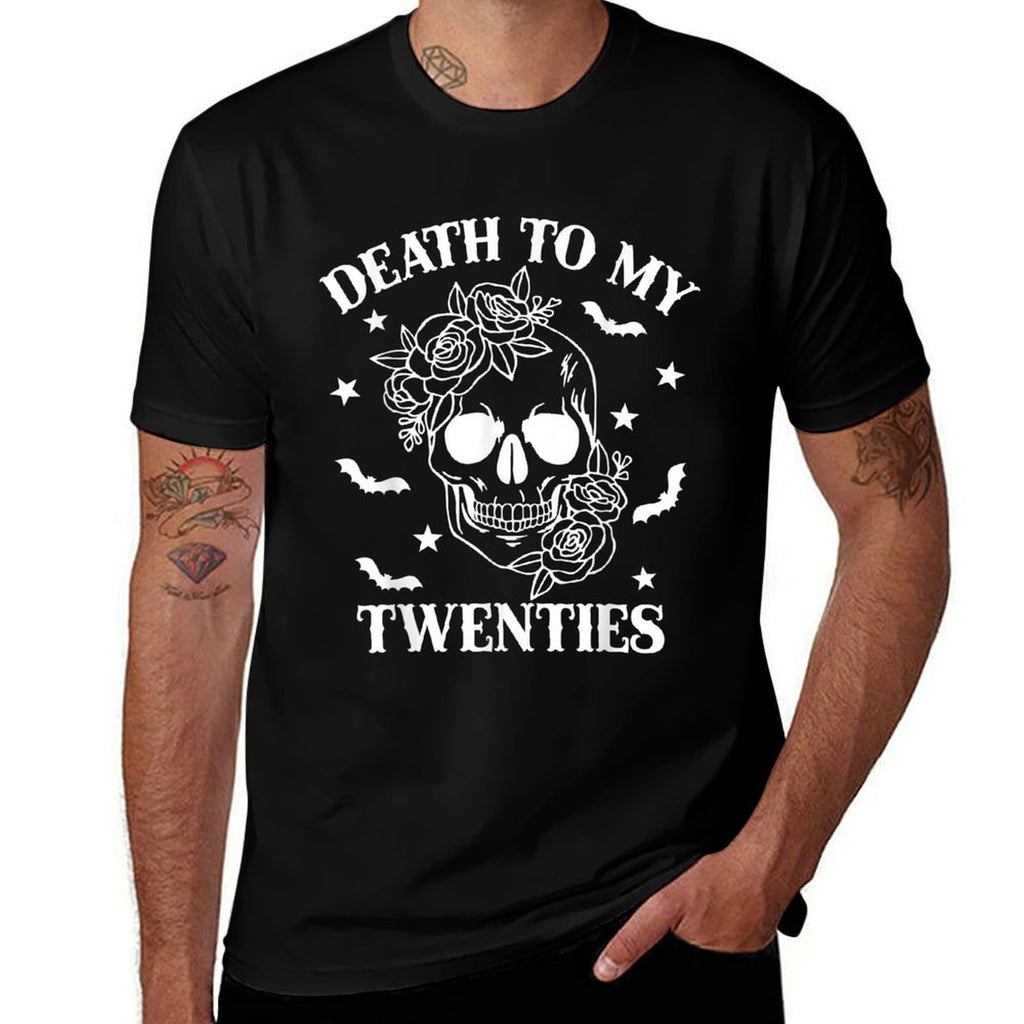 Death To My Twenties 20s 30 Years Old Skull 30th Birthday  Tagless Design T-Shirt