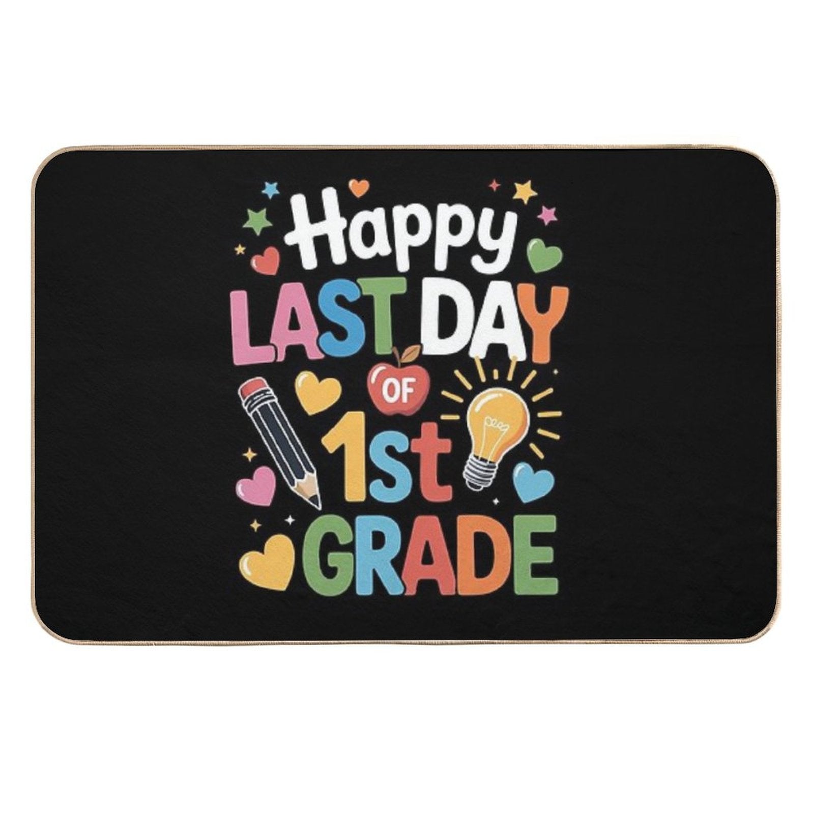 Happy Last Day of 1st Grade Teacher Graduation Hello Summer  Versatile Bath Mat