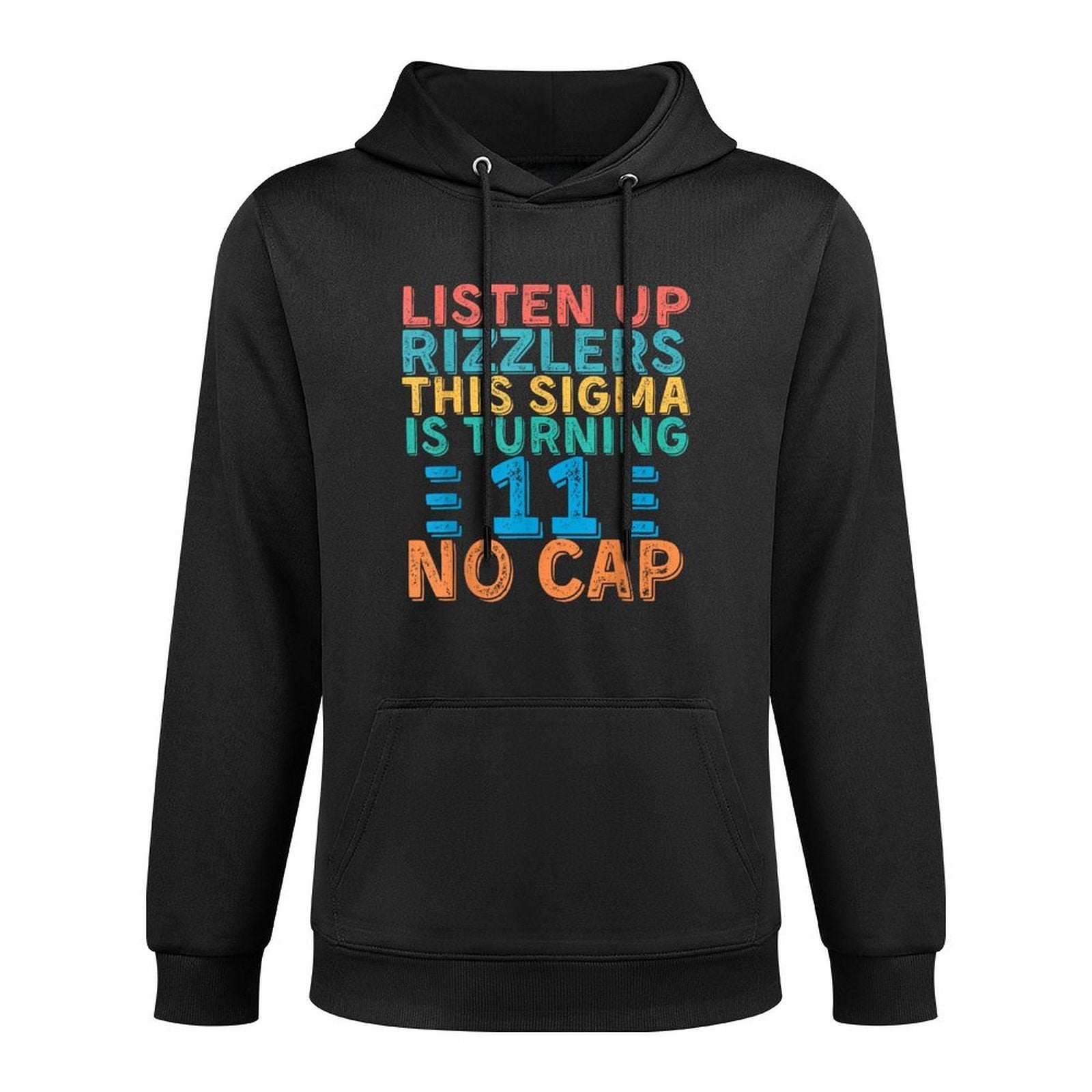 Listen Up Rizzlers This Sigma Is Turning 11 Birthday Breathable Fabric Hoodie