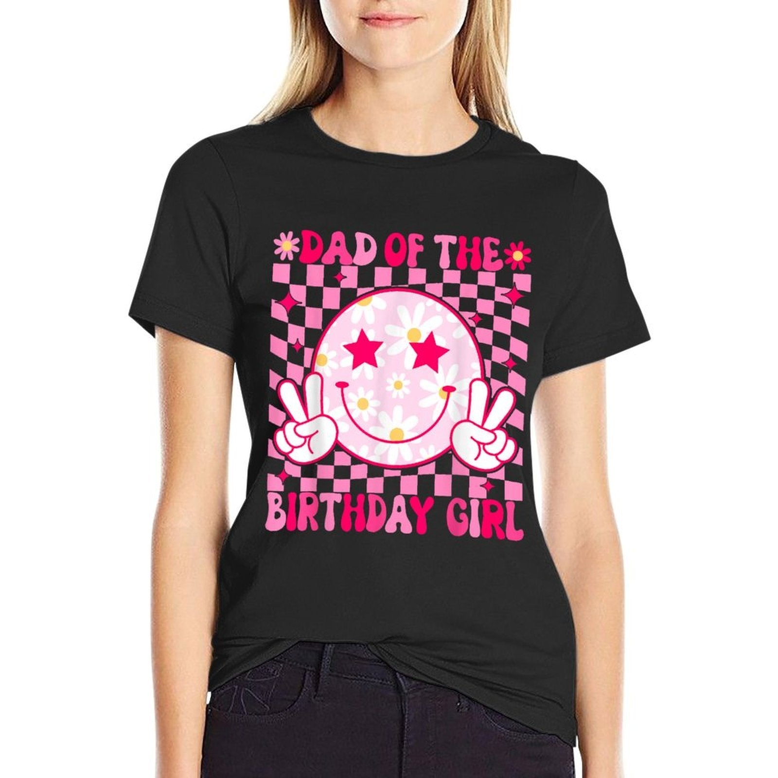 Dad of The Birthday Girl Groovy Birthdayns Girls Preppy  Cotton T-Shirt