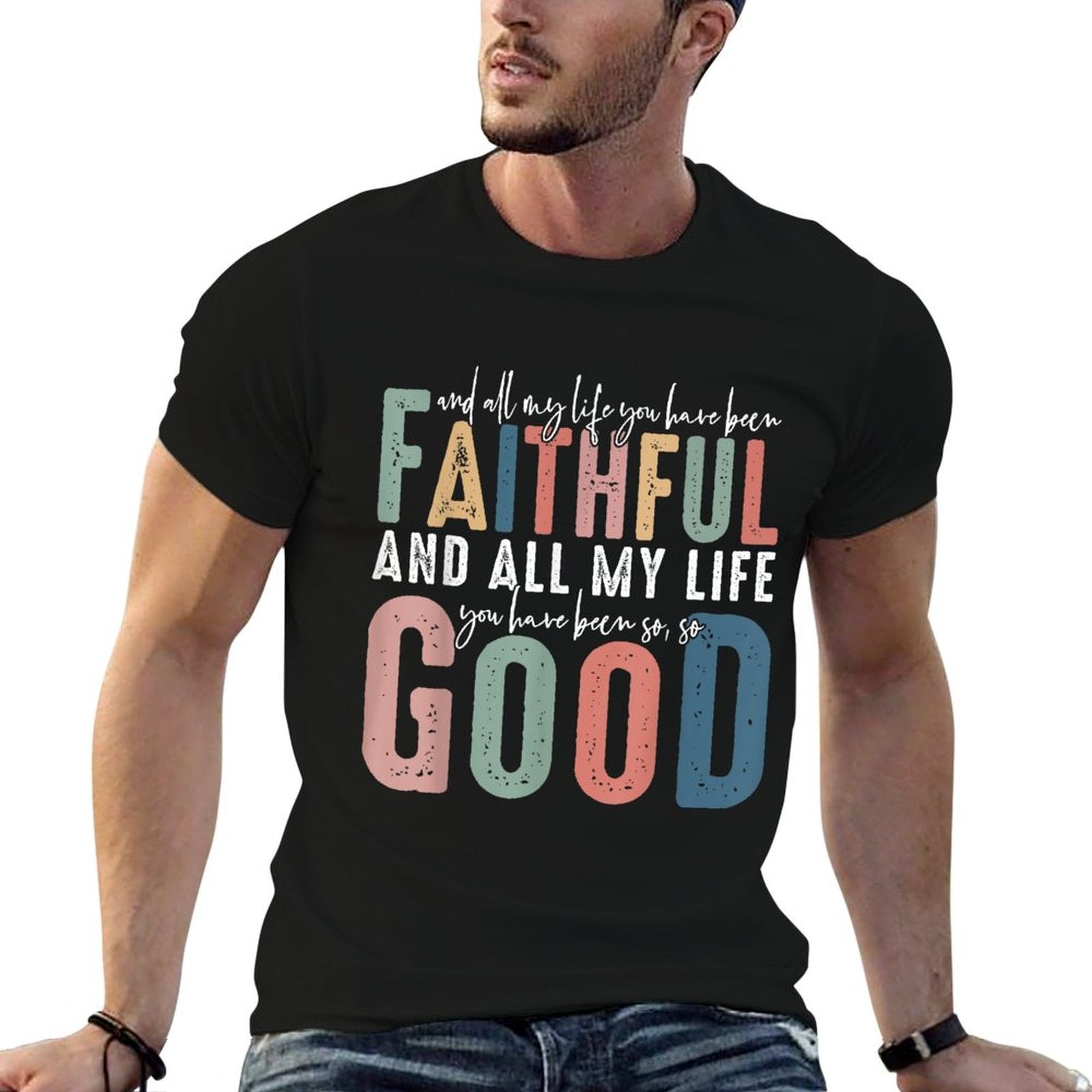 And All My Life You Have Been Faithful And All My Life  Breathable T-Shirt
