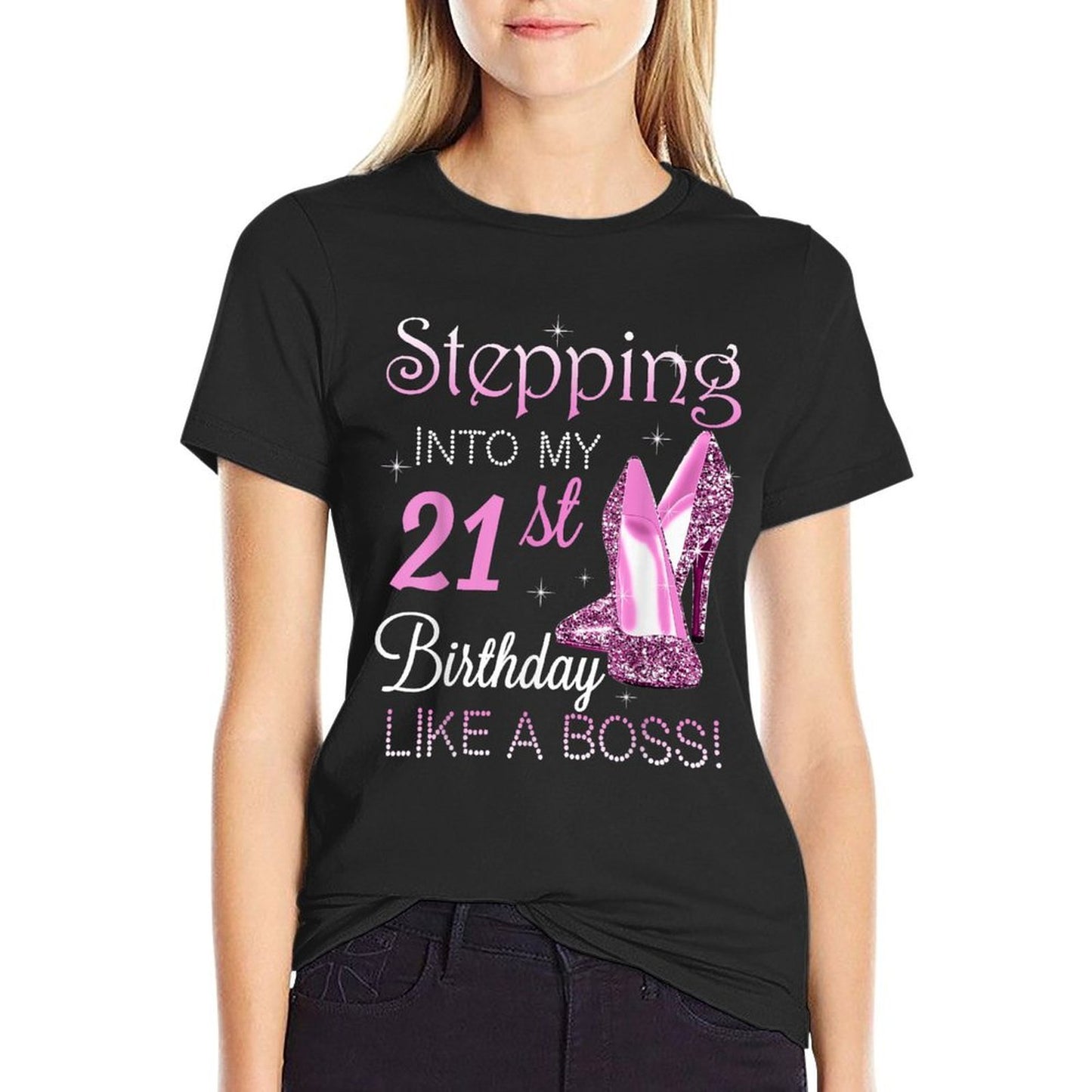 Stepping Into My 21st Birthday Like A Boss Funny For Women  Rolled Sleeves T-Shirt