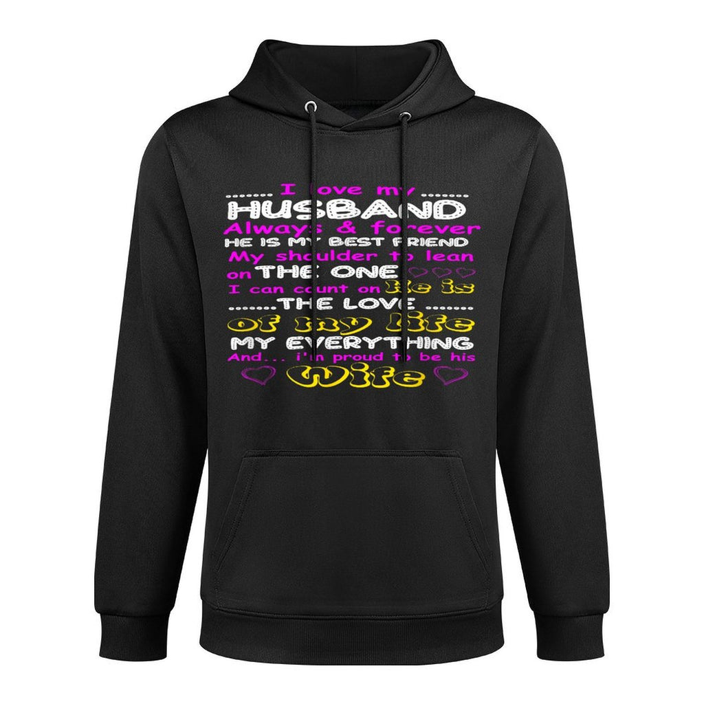 Funny I Love My Husband Forever Tshirt Medium-Weight Fabric Hoodie