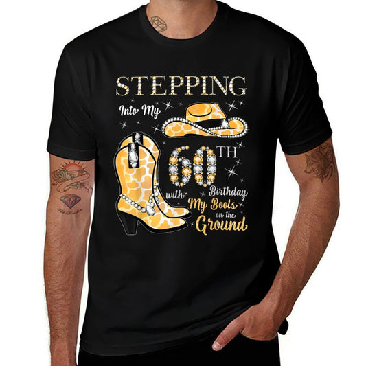 Stepping Into My 60th Birthday Cowgirl Hat  Boots 60 Yr Old  Moisture-wicking T-Shirt
