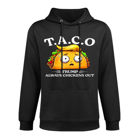 Trump Always Chickens Out Taco Funny TACO Trump Relaxed Fit Hoodie