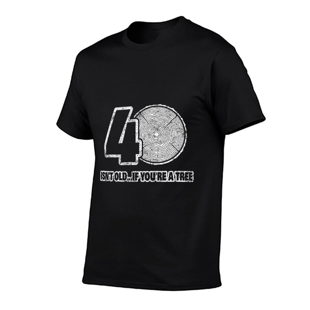40th Birthday 40 Isn't Old If You're A Tree Premium  Eco-friendly Material T-Shirt