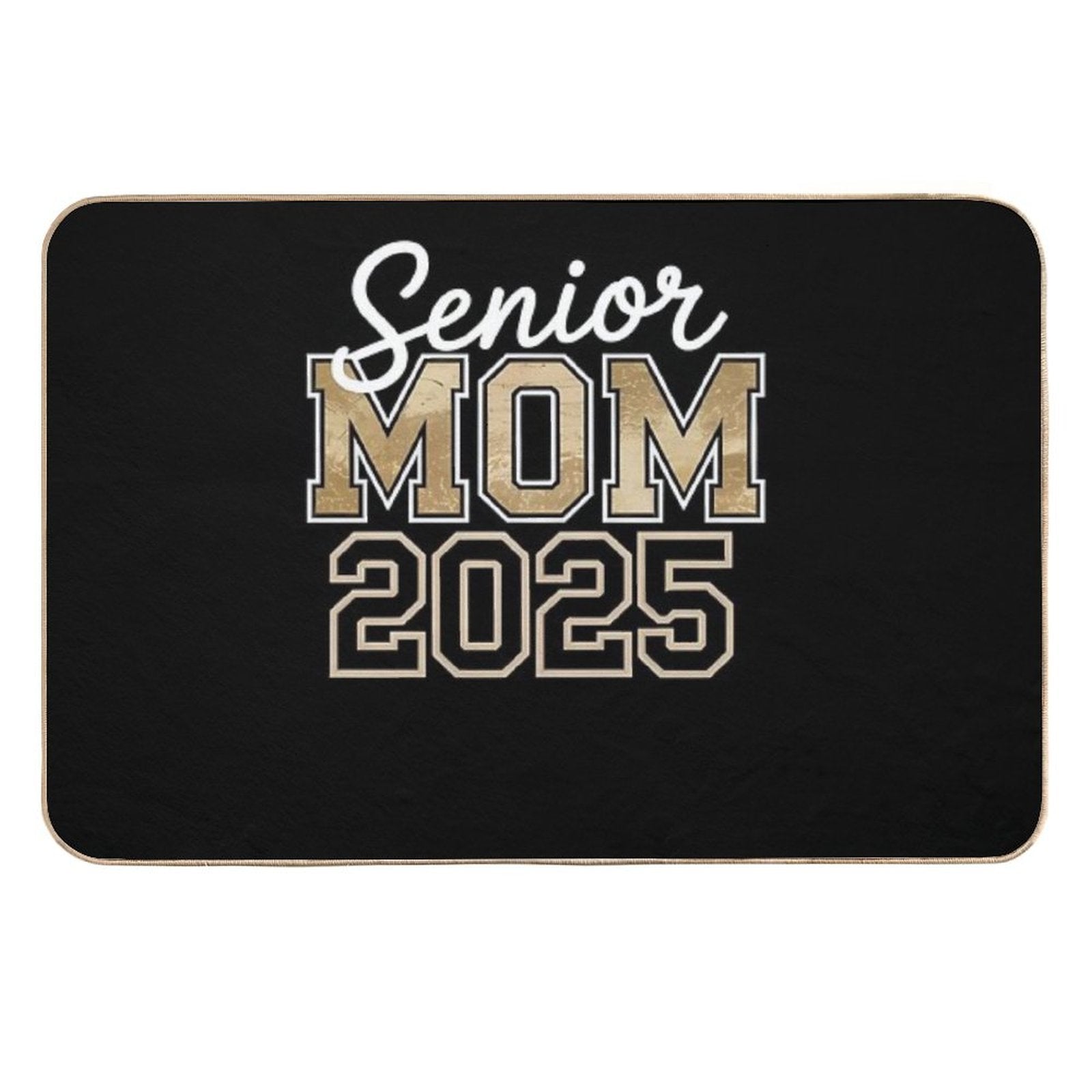 Mom Senior 2025 Proud Mom Of A Class Of 2025  Easy To Clean Bath Mat