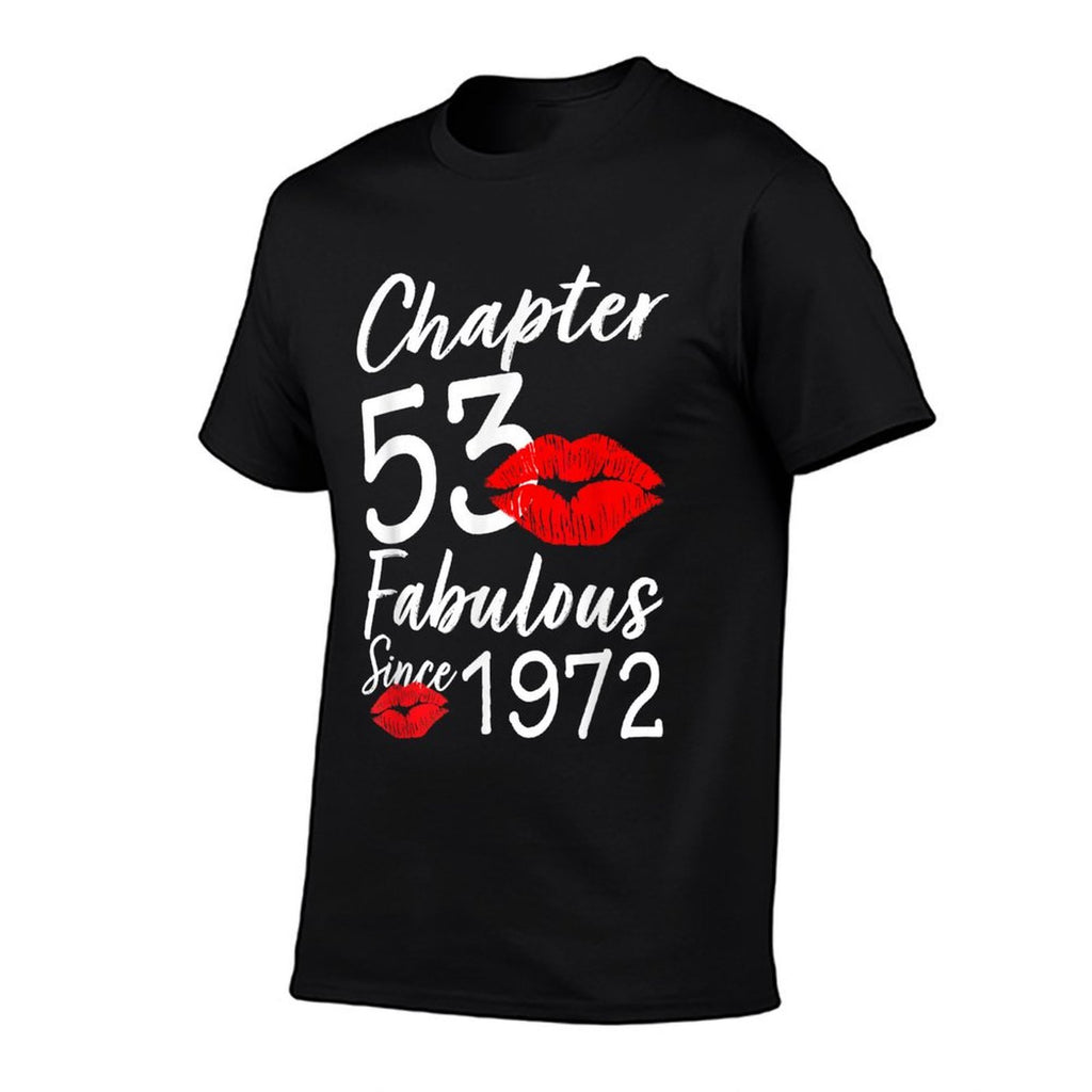Chapter 53 Fabulous Since 1972 53rd Birthday Lips For Women  Polyester Blend T-Shirt