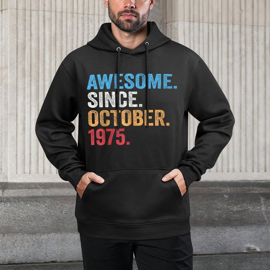 50th Birthday Gifts for Men Women Awesome Since October 1975 Durable Construction Hoodie