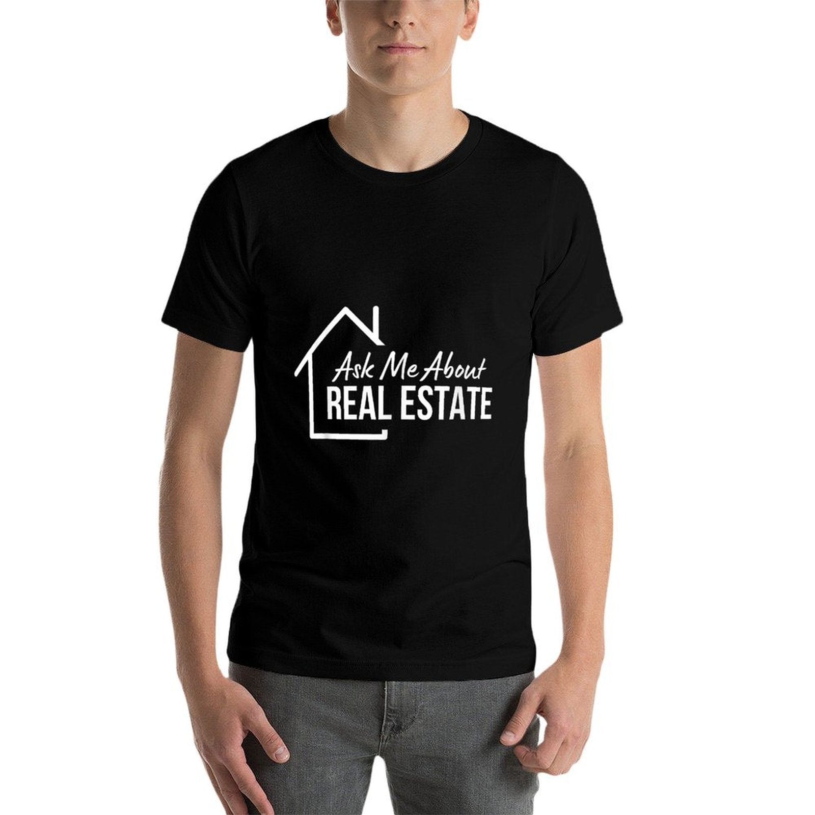 Realtor Ask Me About Real Estate  Relaxed-fit T-Shirt