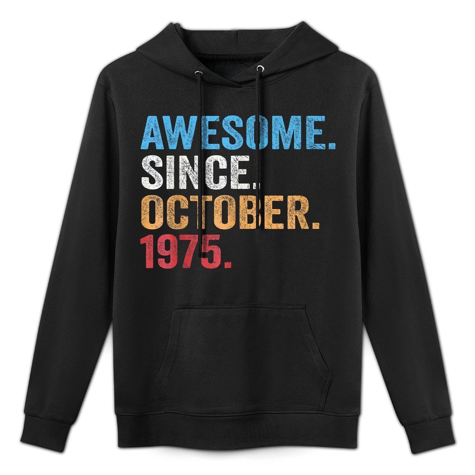 50th Birthday Gifts for Men Women Awesome Since October 1975 Durable Construction Hoodie