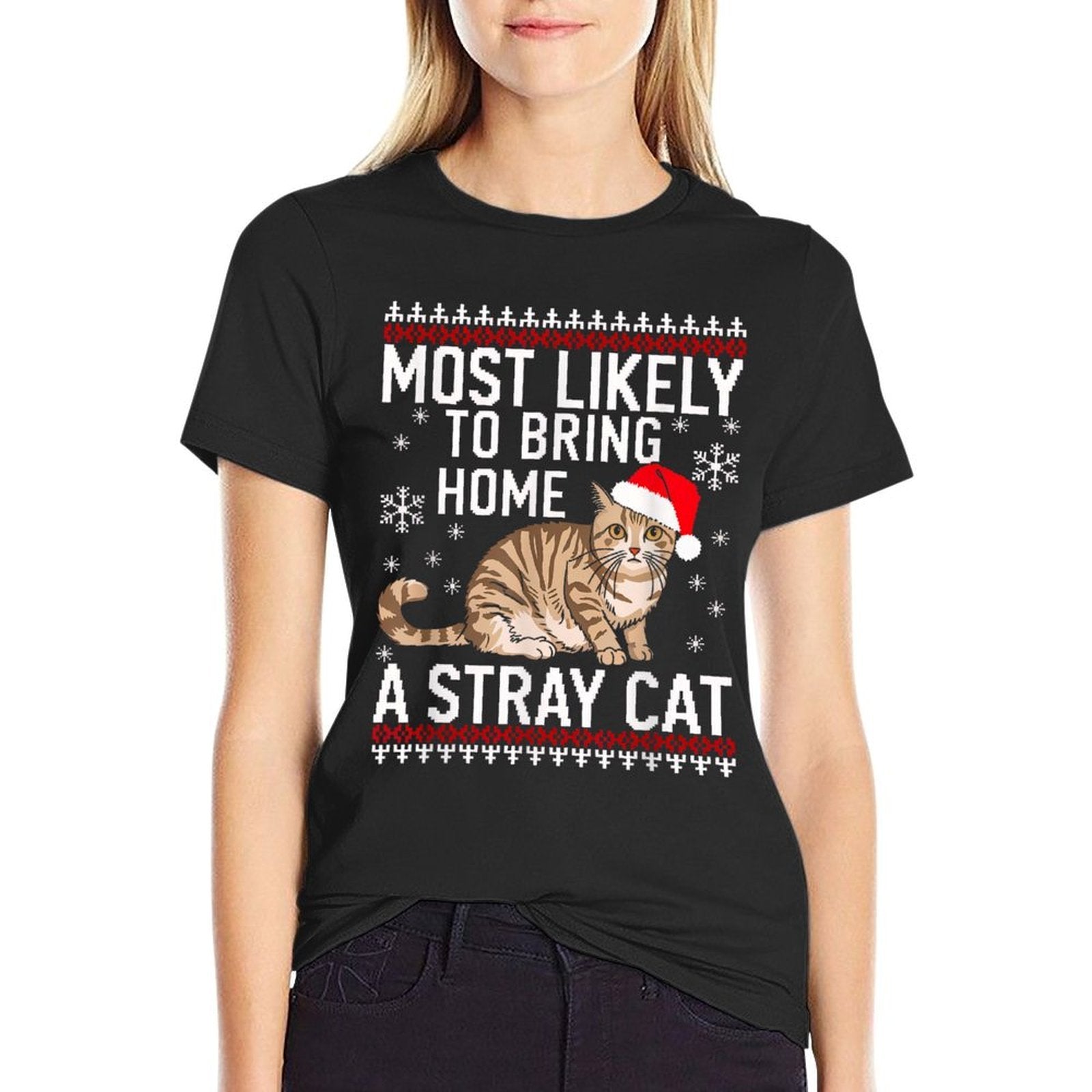 Most Likely Bring Home Stray Cat Santa Christmas Matching  Cotton T-Shirt