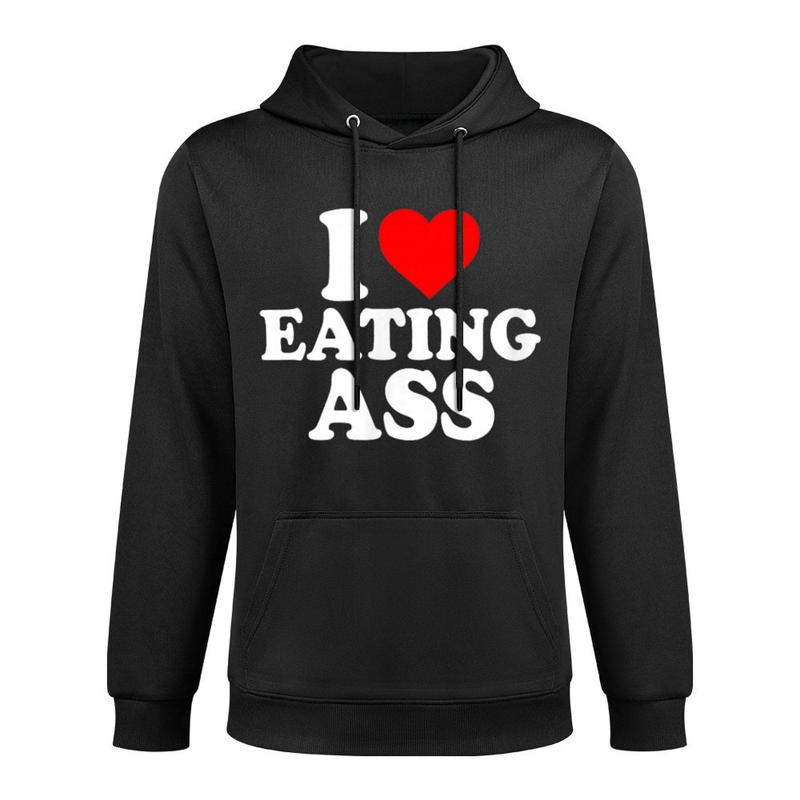 I Love Heart Eating Ass Cute Funny Simple Easy Care Hoodie