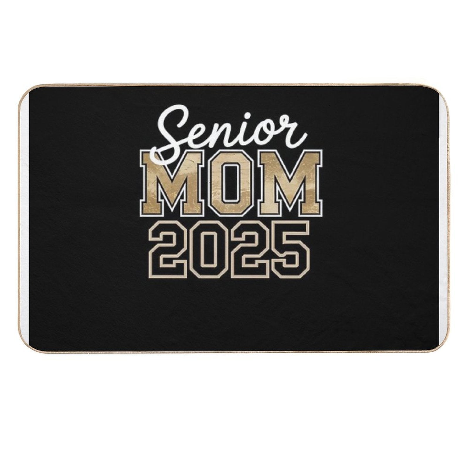 Mom Senior 2025 Proud Mom Of A Class Of 2025  Easy To Clean Bath Mat