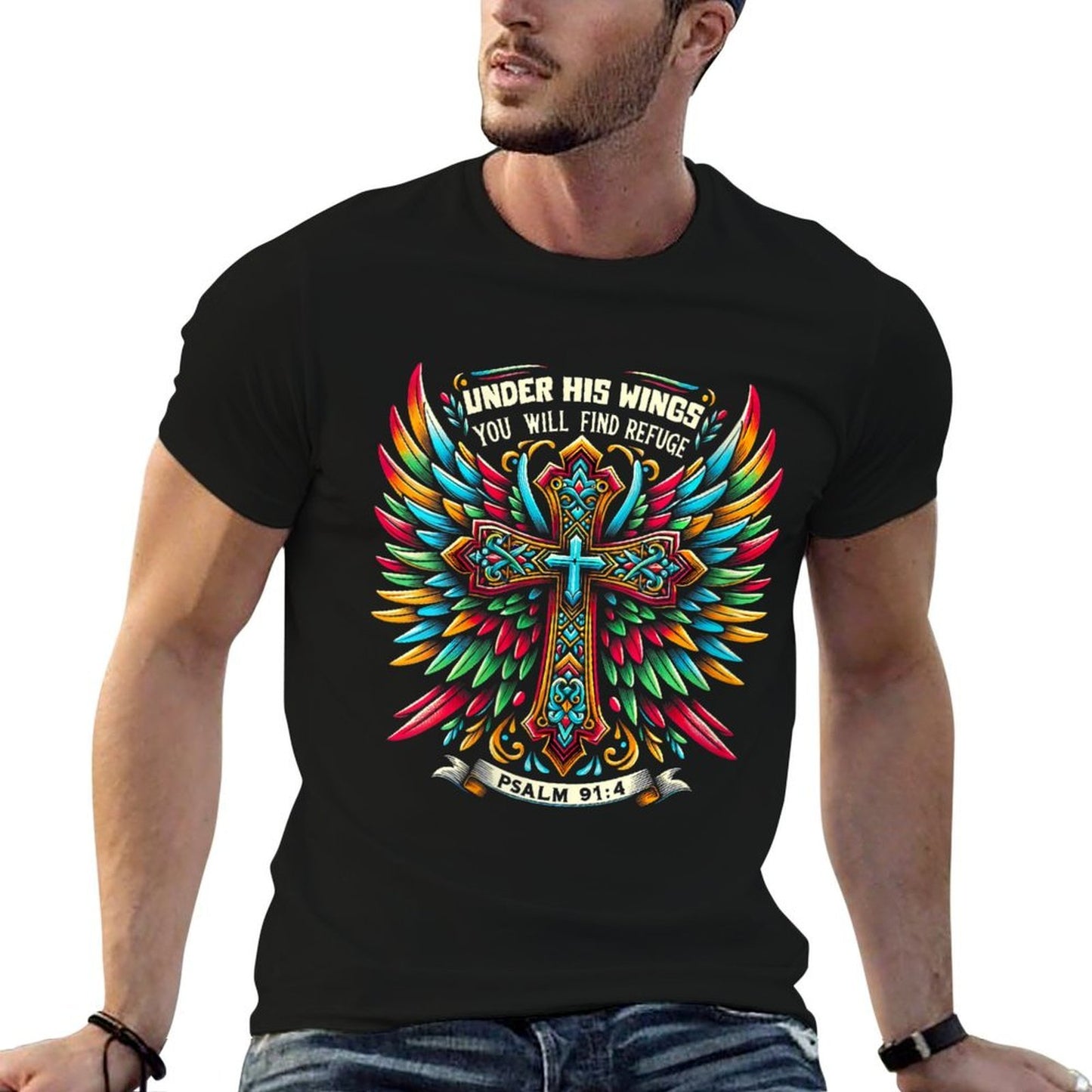 Womens Under His Wings You Will Find Refuge Psalm 91 4 Christian  High-quality Stitching T-Shirt