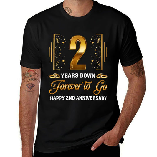 2 Years Down Forever To Go Couple 2nd Wedding Anniversary  High-quality Stitching T-Shirt