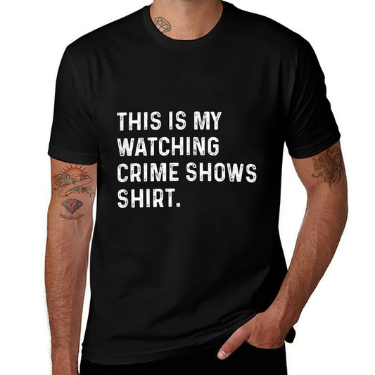 This Is My Watching Crime Show - TV Television Remote  Moisture-wicking T-Shirt