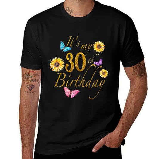 Sunflower Butterfly Happy Its My 30th Birthday Gift  Eco-friendly Material T-Shirt