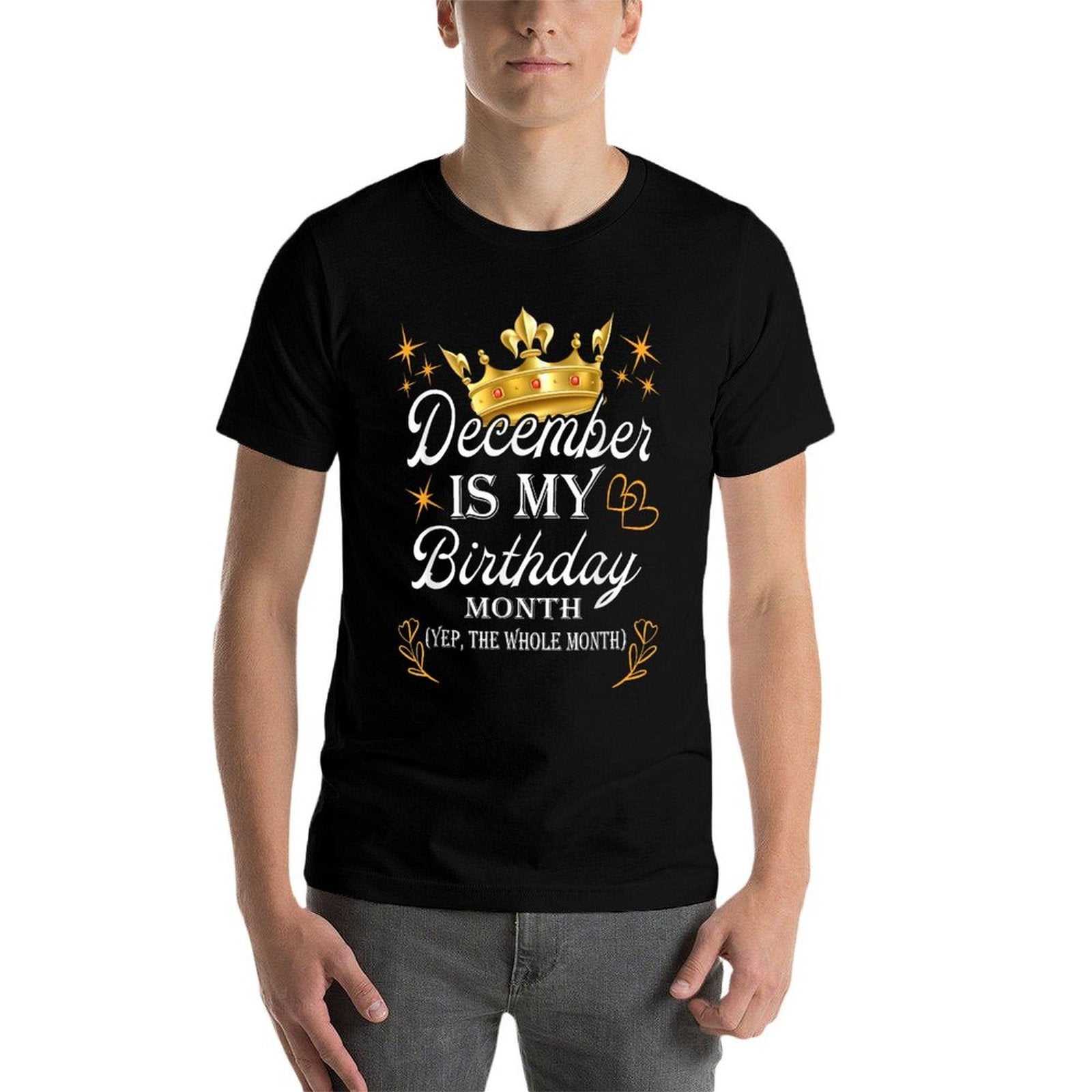December Is My Birthday Yep The Whole Month Girl Birthday  Vintage-inspired T-Shirt