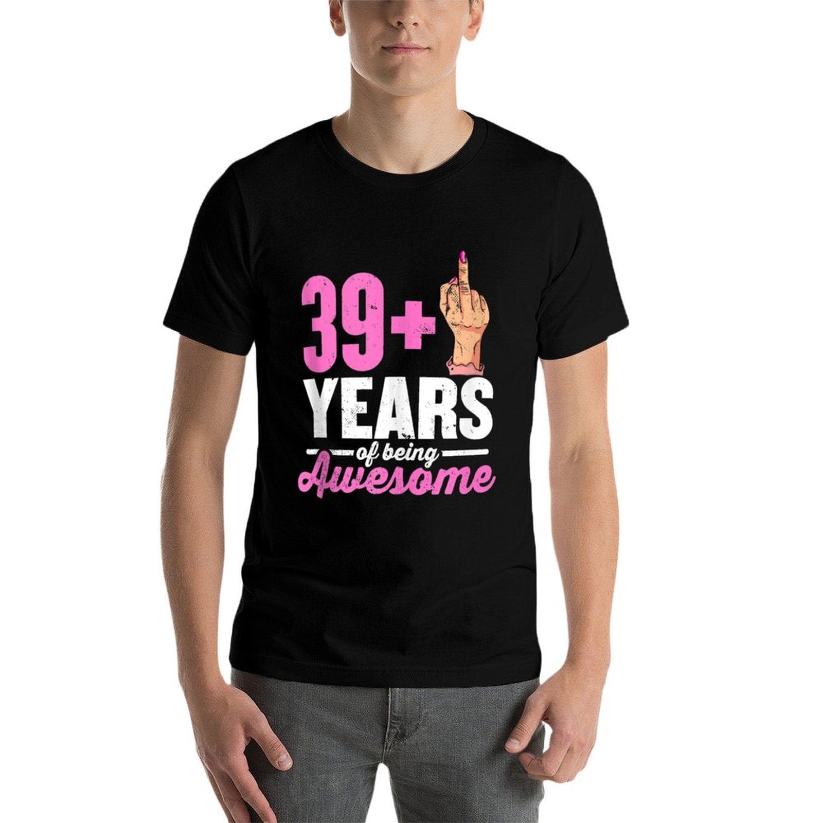 I Am 39 Plus 1 Middle Finger for A 40th Birthday  Relaxed-fit T-Shirt