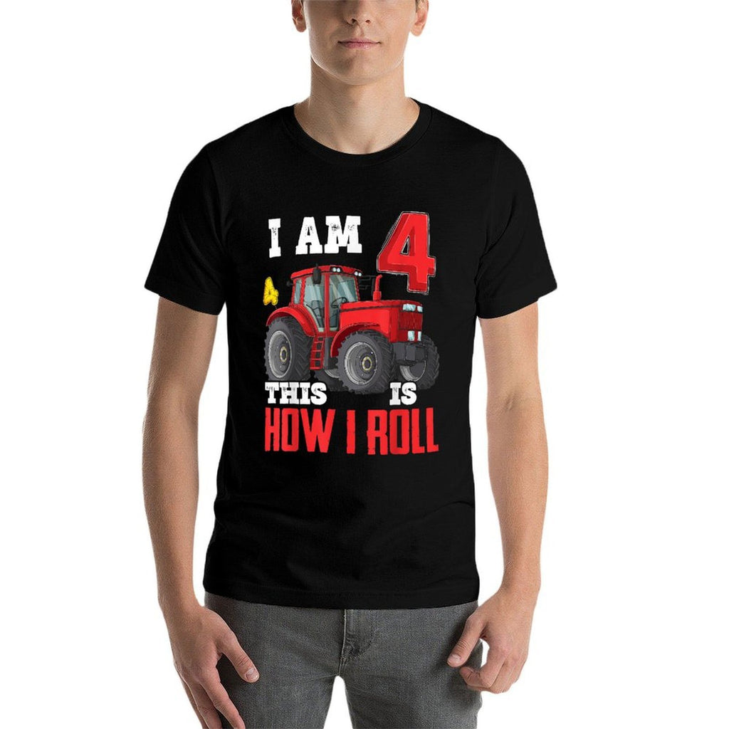 I Am 4 This Is How I Roll 4th Birthday Four Years Tractor  High-quality Stitching T-Shirt