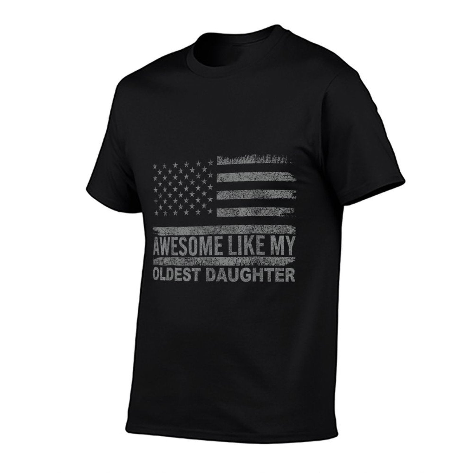 Awesome Like My Oldest Daughter Mothers Day Fathers Day  Quick-drying T-Shirt