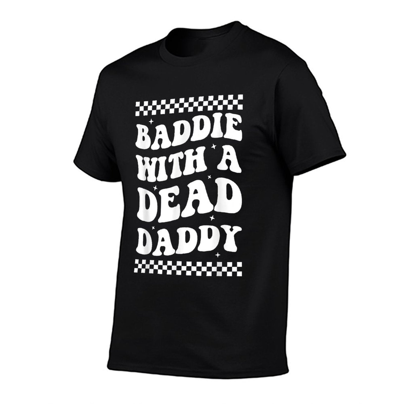 Baddie With A Dead Daddy  Breathable T-Shirt