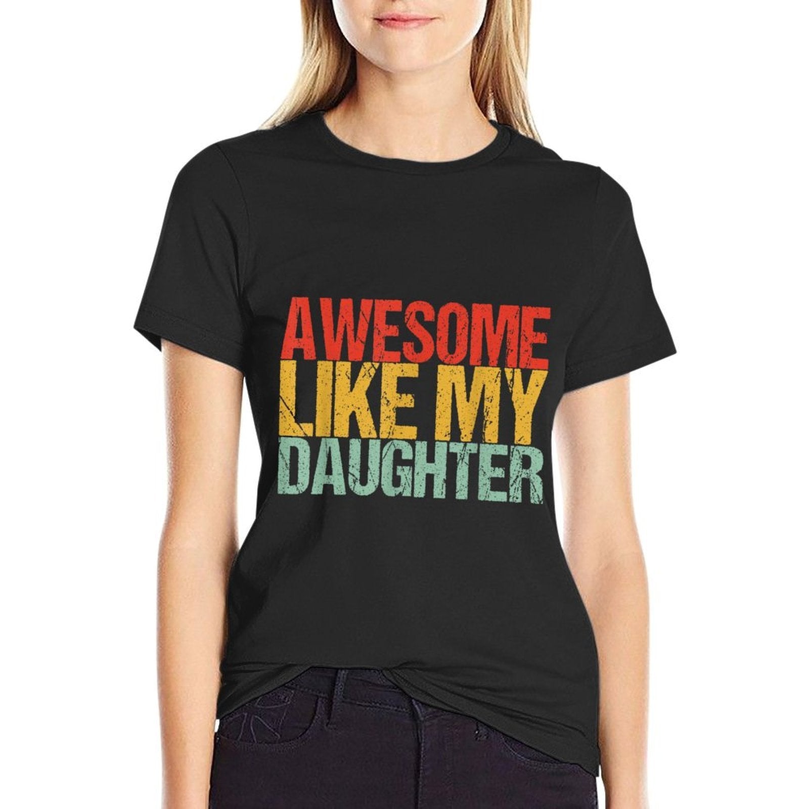 Awesome Like My Daughter Men Funny Fathers Day Dad Retro  Fade-proof Color T-Shirt