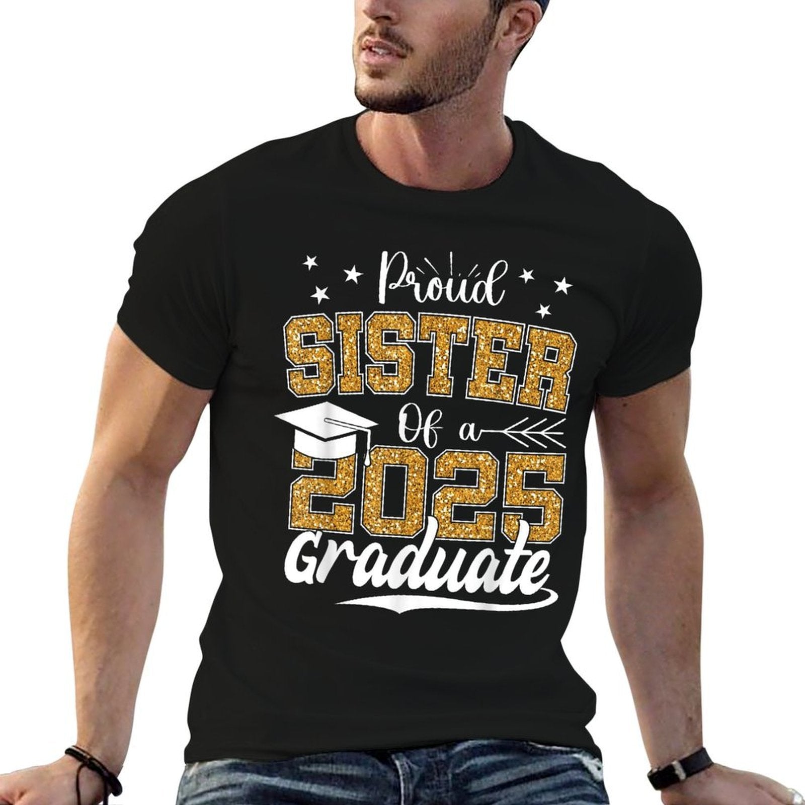 Proud Sister 2025 Graduate Senior Class of 2025 Graduation  Quick-drying T-Shirt