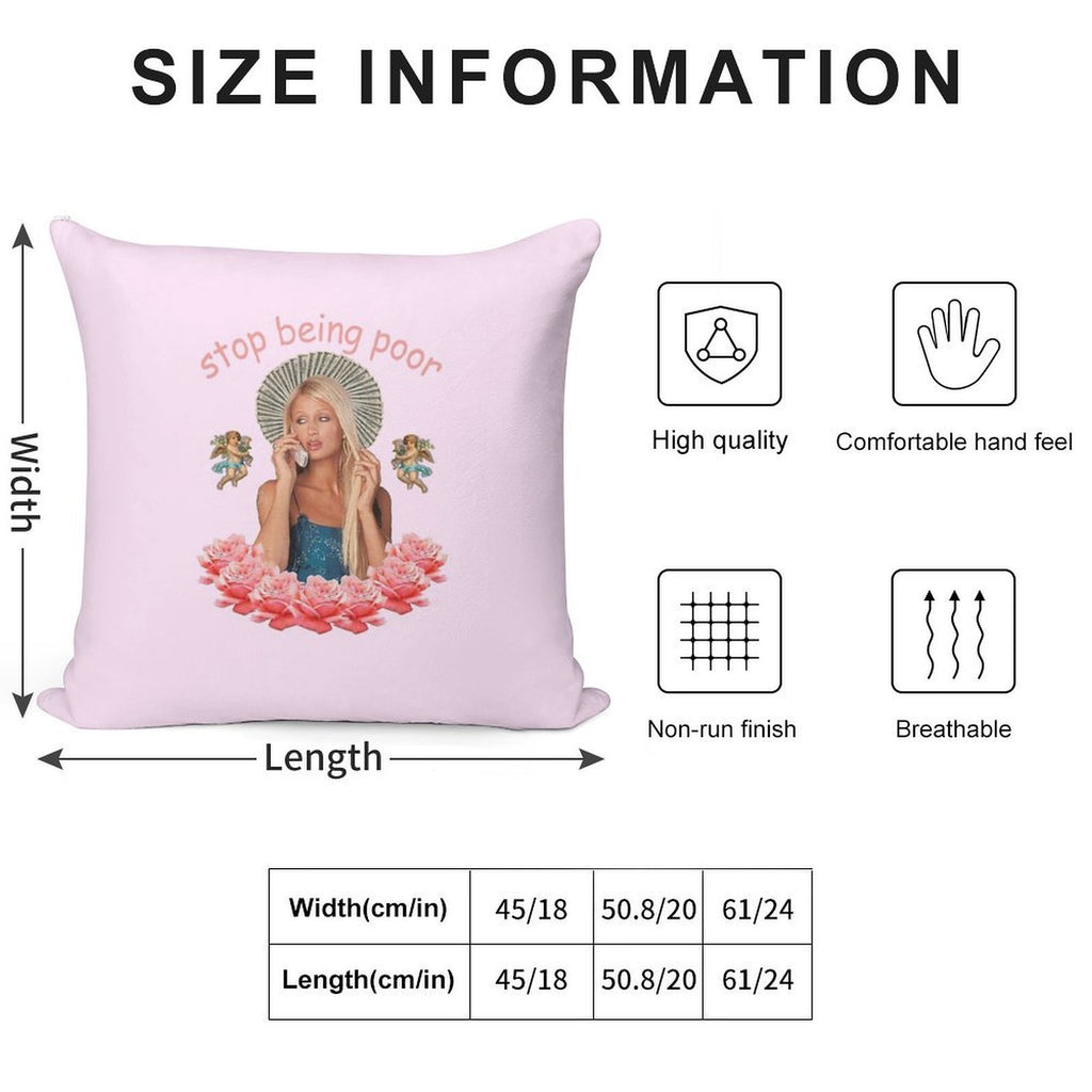 Paris Hilton 'Stop Being Poor' Soft Skin-Friendly Throw Pillow